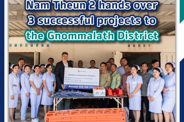 Nam Theun 2 Hands Over Successful Projects to Gnommalath District!